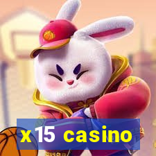 x15 casino